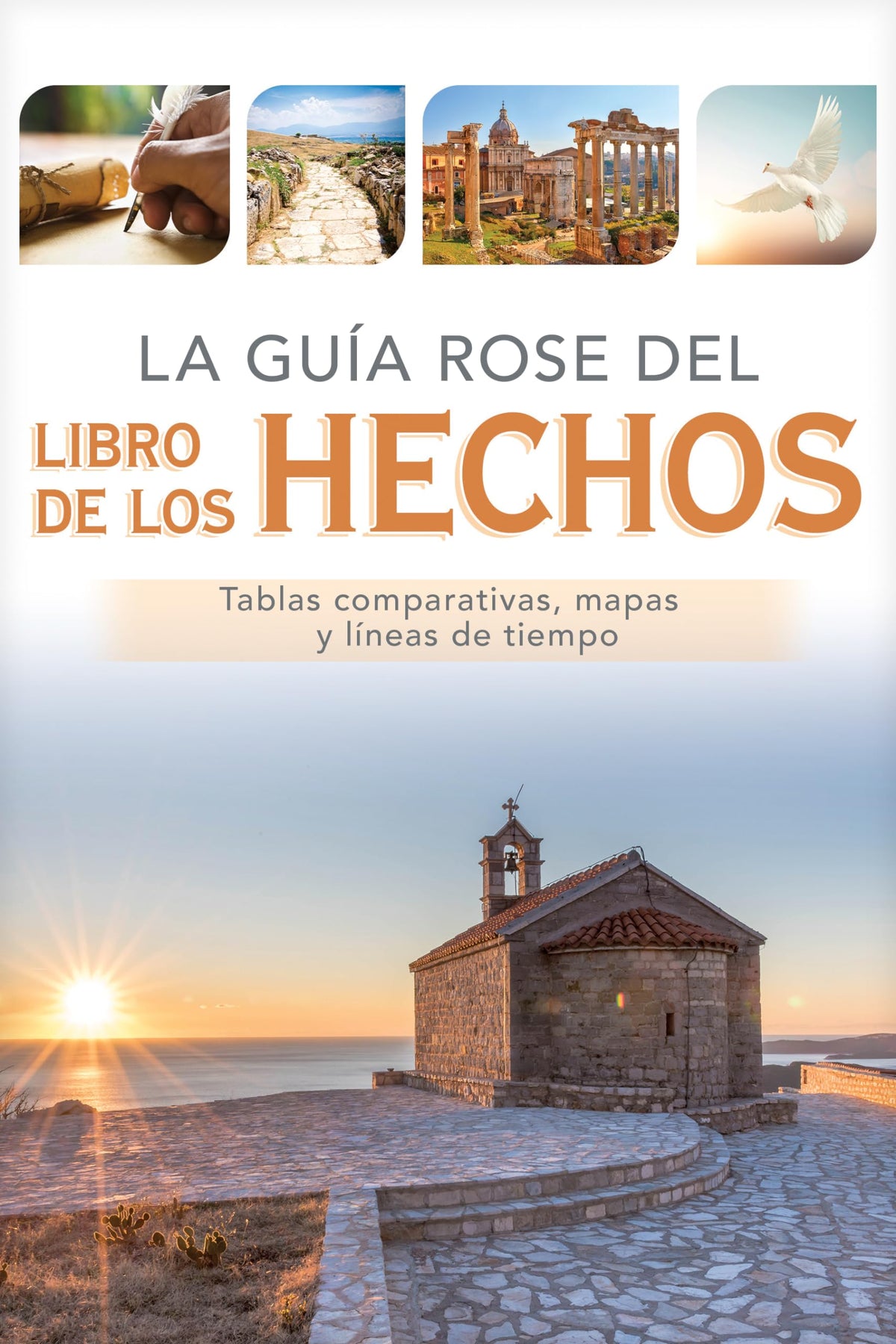 La guía Rose del libro de los Hechos (Spanish Edition)