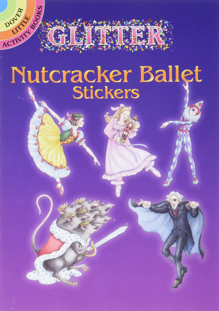 Glitter Nutcracker Ballet Stickers (Dover Little Activity Books: Ballet)