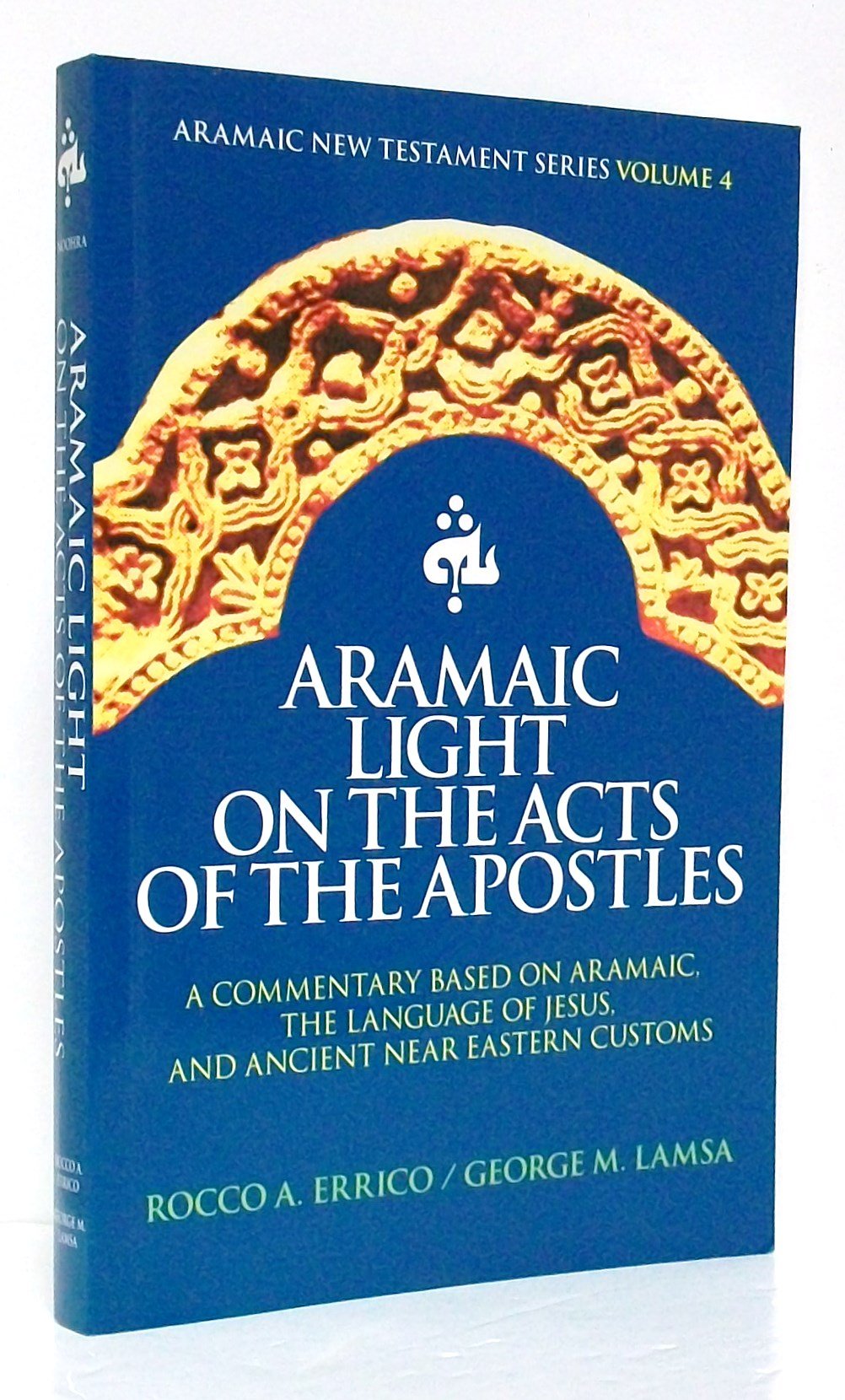 Aramaic Light on the Acts of the Apostles