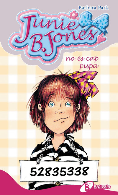 Junie B. Jones no és cap pispa (Catalan Edition)