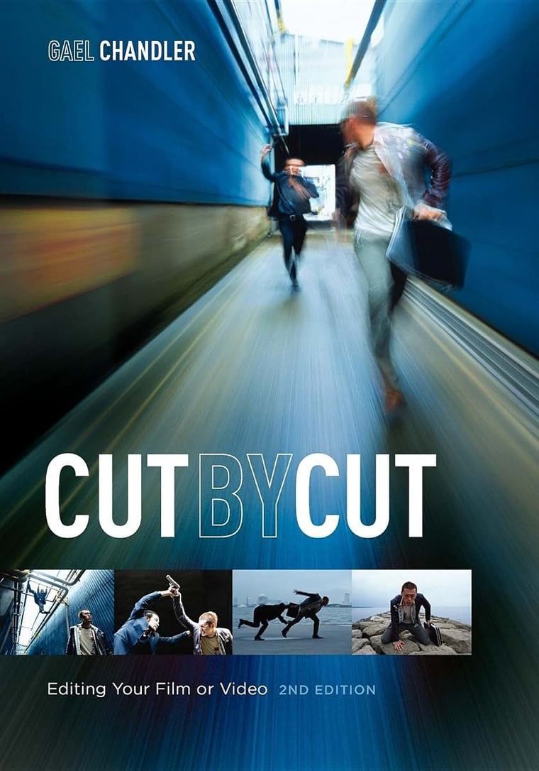 Cut by Cut: Editing Your Film or Video