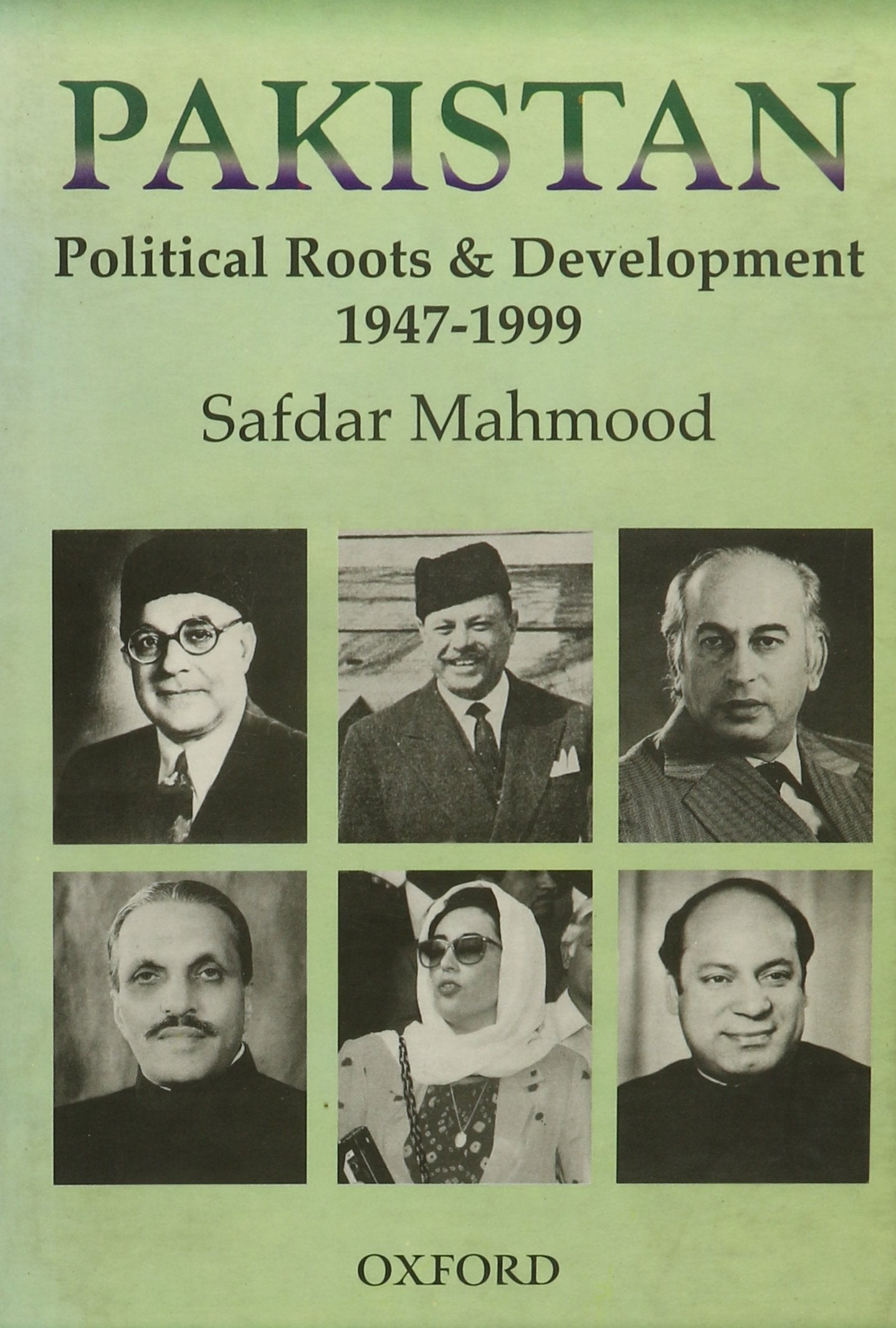 Pakistan: Political Roots and Development 1947-1999 by Mahmo