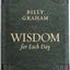 Wisdom for Each Day (Large Text Leathersoft): Daily Devotions to Guide Your Life and Grow Your Faith (A 365-Day Devotional)