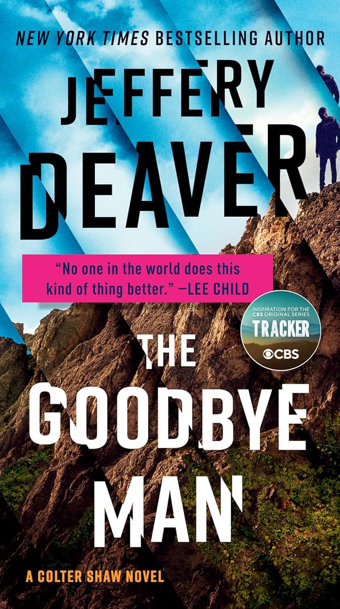 The Goodbye Man (A Colter Shaw Novel)