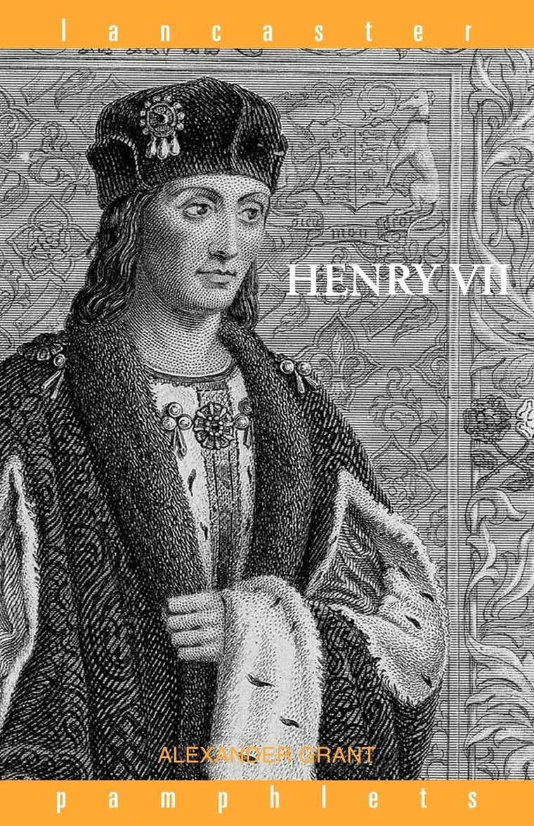 Henry VII (Lancaster Pamphlets)