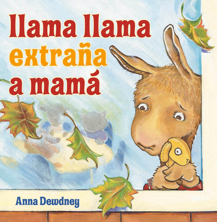 Llama Llama extraa a Mamá (Llama Llama Misses Mama Spanish Edition)