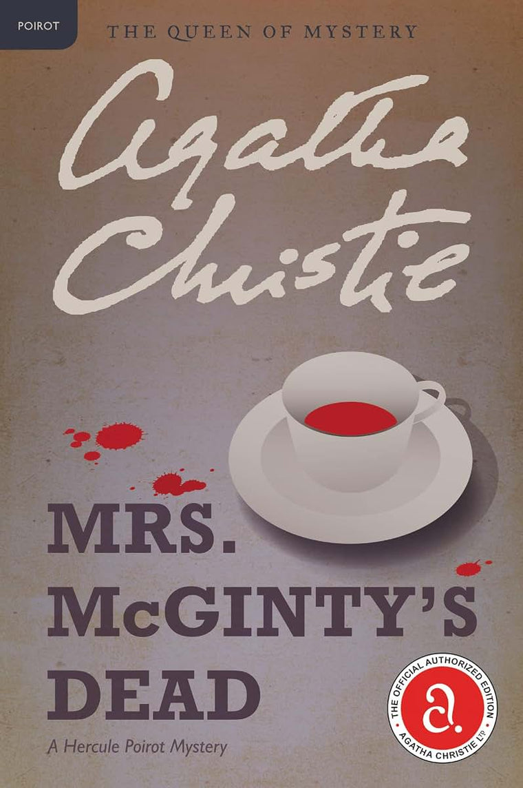 Mrs. McGinty's Dead: A Hercule Poirot Mystery: The Official Authorized Edition (Hercule Poirot Mysteries, 28)