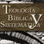 Teologa bblica y sistemtica