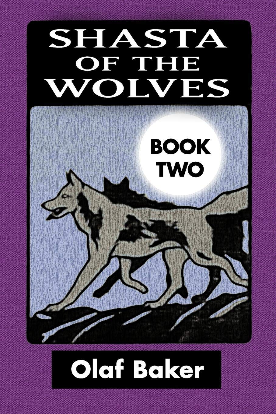 Shasta of the Wolves VOL 2: Super Large Print Edition Specially Designed for Low Vision Readers with a Giant Easy to Read Font