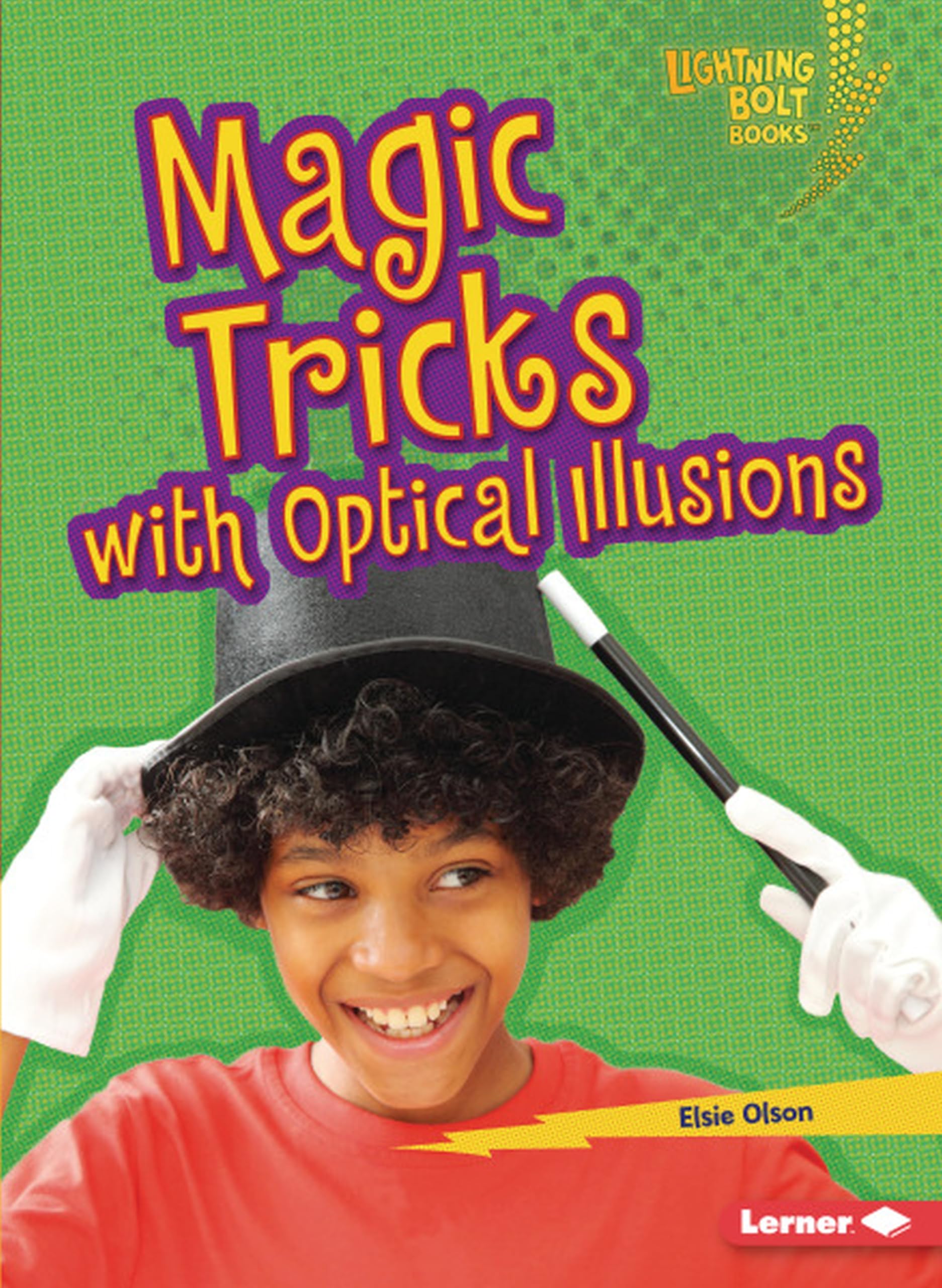 Magic Tricks with Optical Illusions (Lightning Bolt Books  - Magic Tricks)