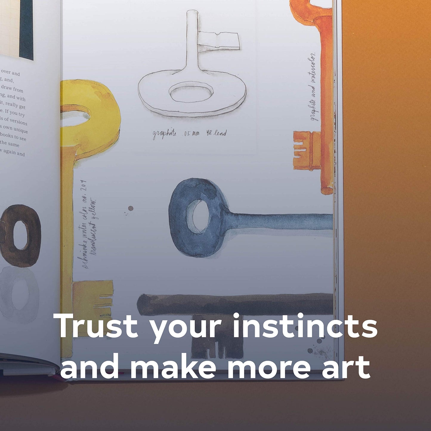 In Pursuit of Inspiration: Trust Your Instincts and Make Mor
