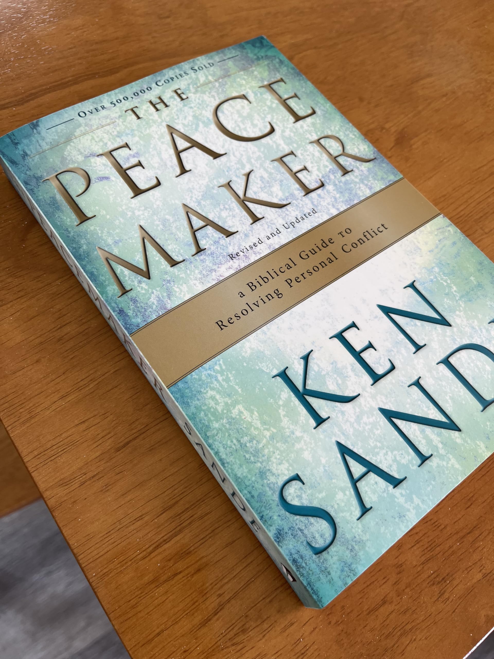 The Peacemaker: A Biblical Guide to Resolving Personal Conflict  Marriage Help for Couples  Improve Family Relationships and Communication  Christian Principles for Peace