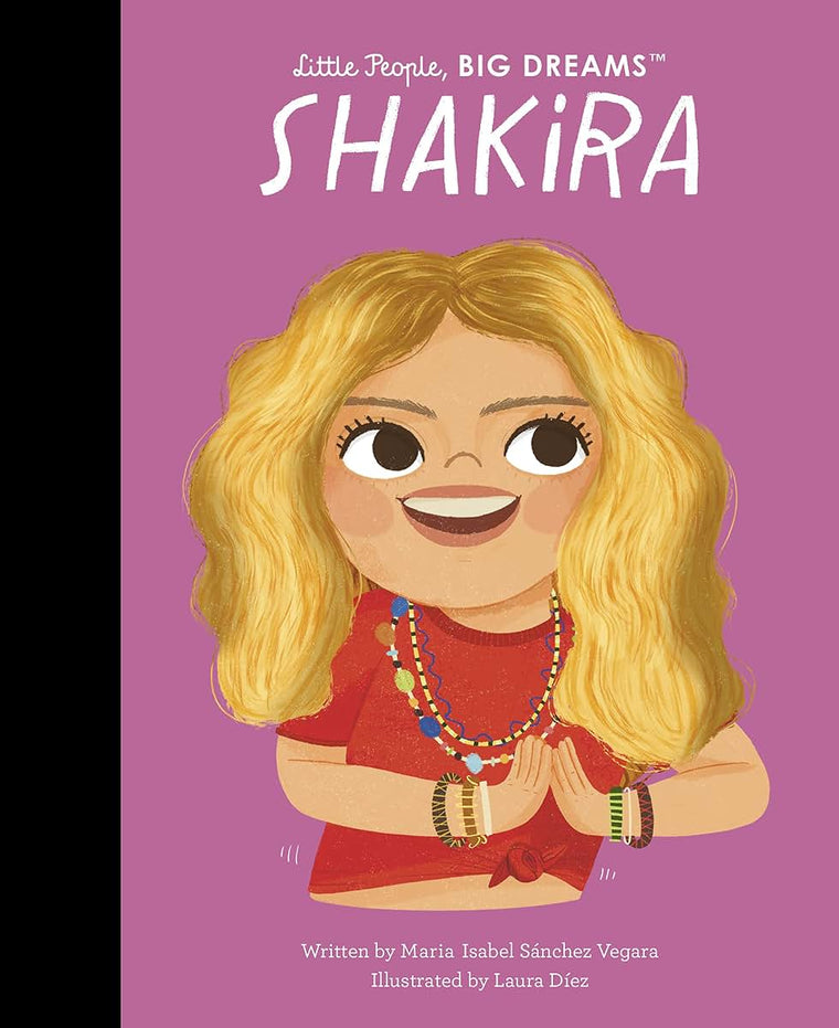 Shakira (Little People, BIG DREAMS, 95)