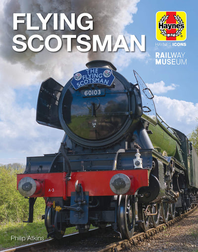 Flying Scotsman (Haynes Icons)