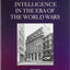 Cultures of Intelligence in the Era of the World Wars (Studies of the German Historical Institute, London)