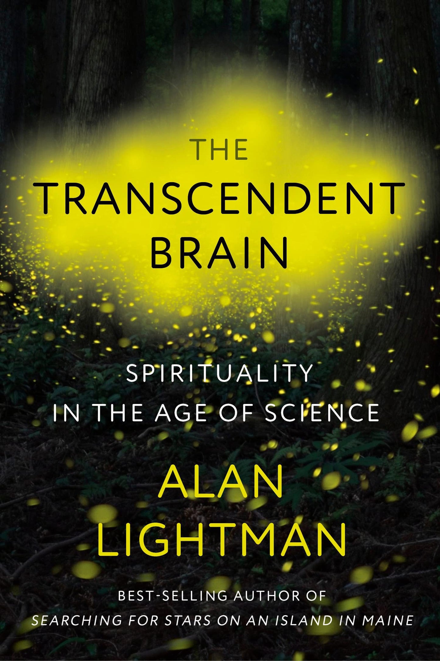 The Transcendent Brain: Spirituality in the Age of Science b