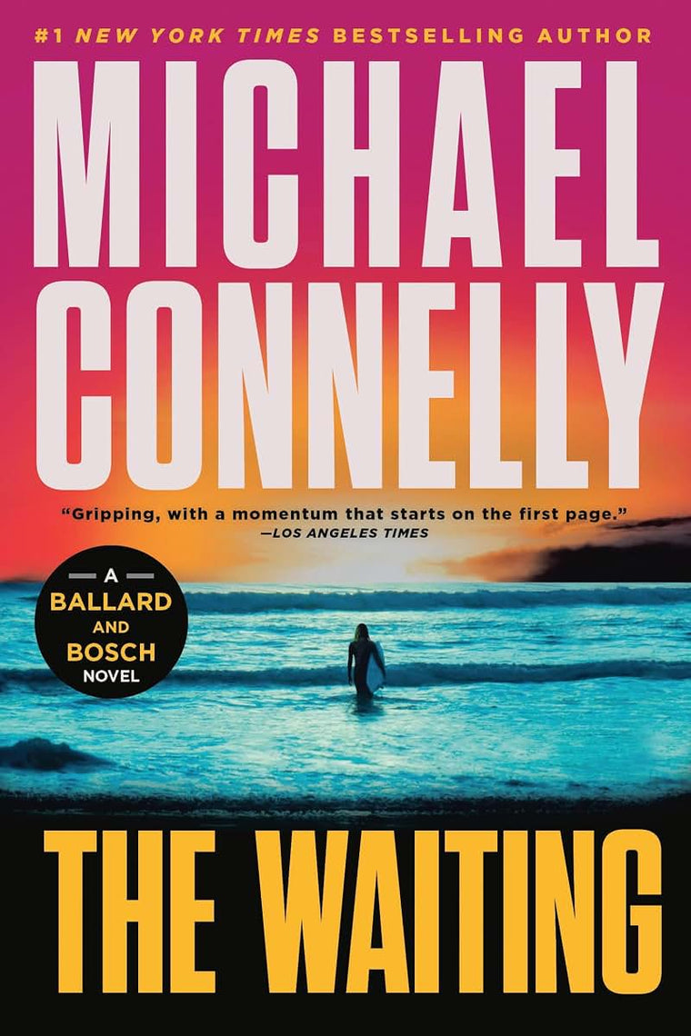 The Waiting: A Ballard and Bosch Novel (A Renée Ballard and Harry Bosch Novel, 6)