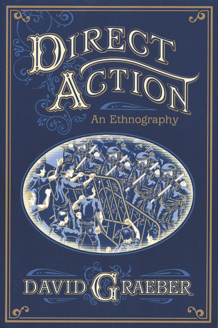 Direct Action: An Ethnography