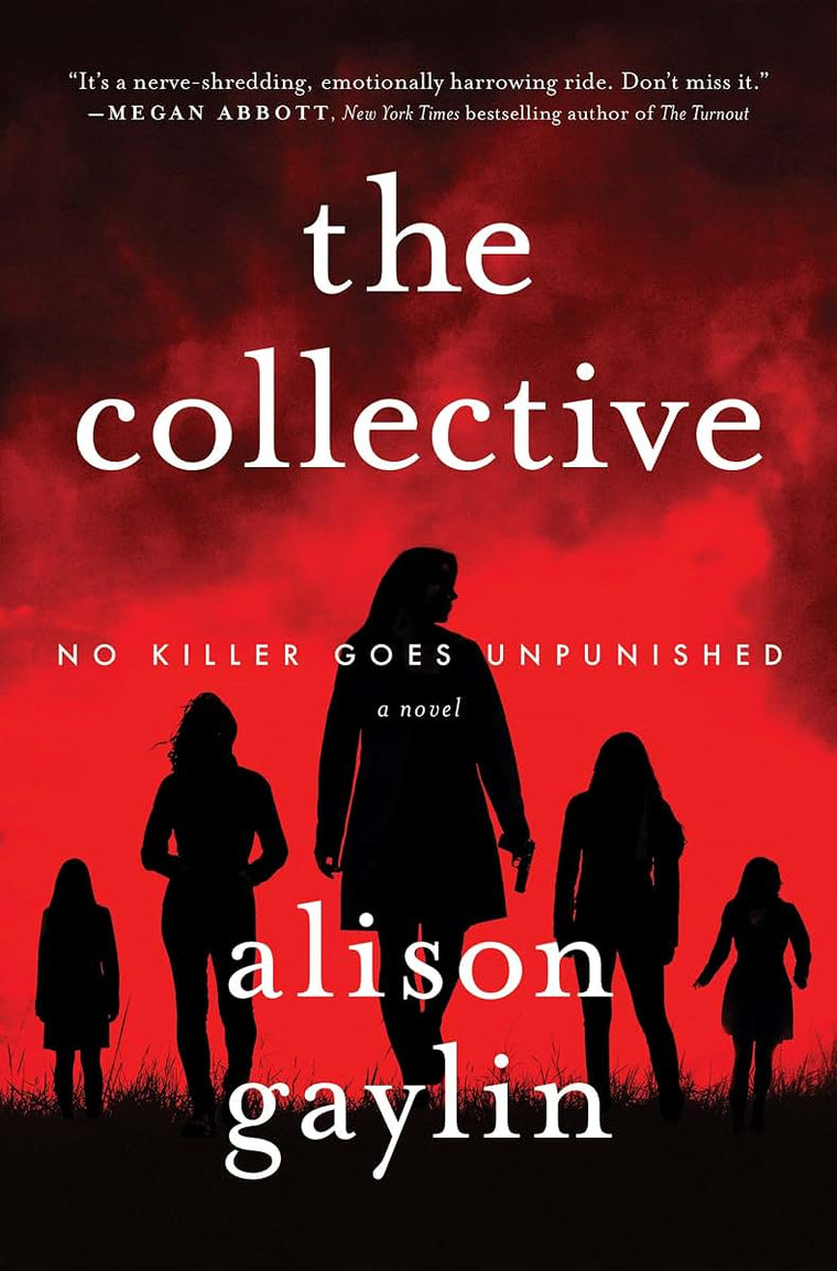 The Collective: A Novel by Gaylin, Alison