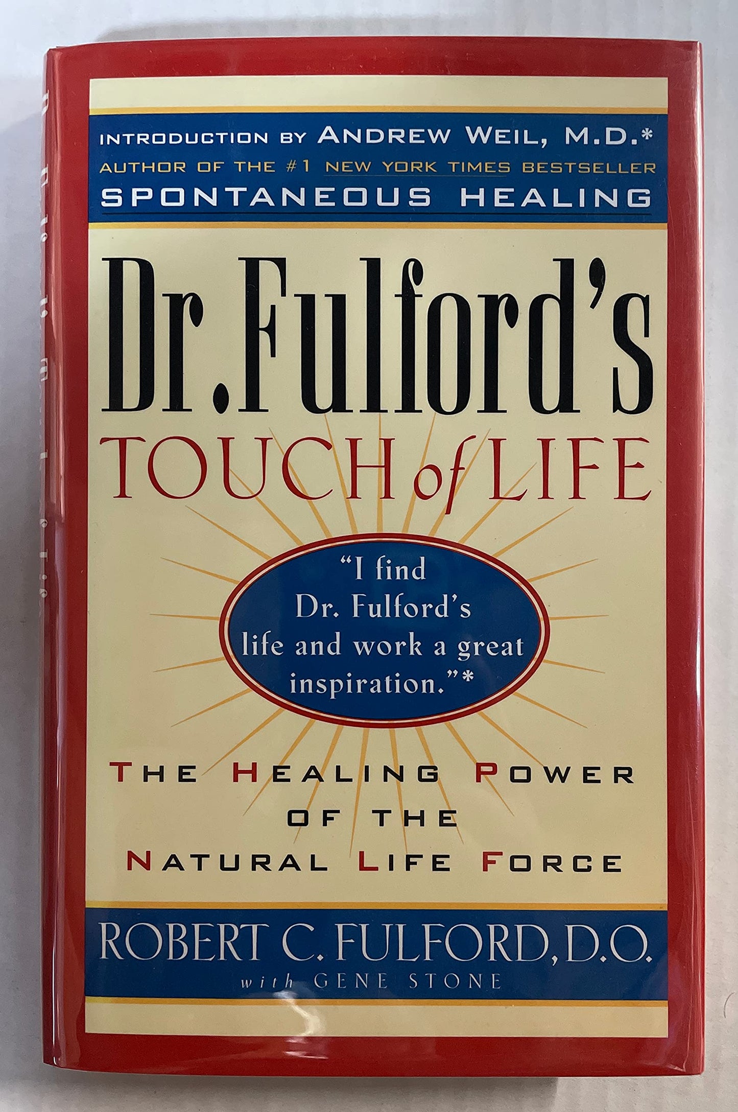 Dr. Fulfords Touch of Life: The Healing Power of the Natural Life Force