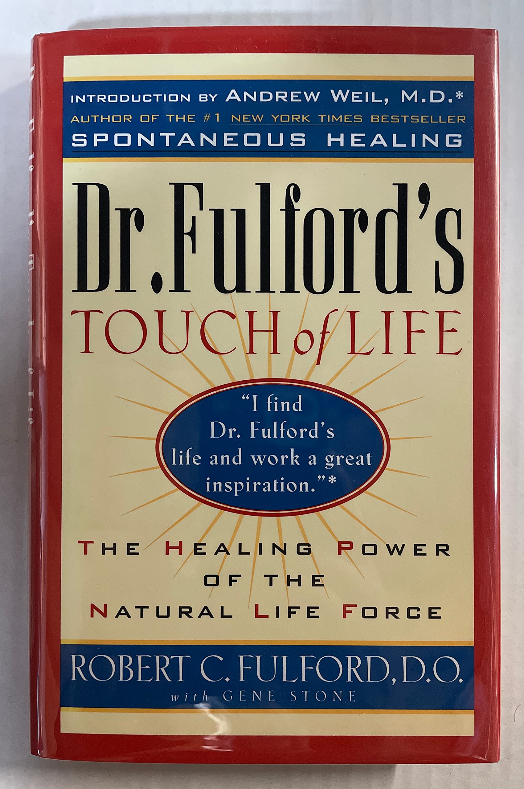 Dr. Fulfords Touch of Life: The Healing Power of the Natural Life Force