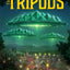 When the Tripods Came