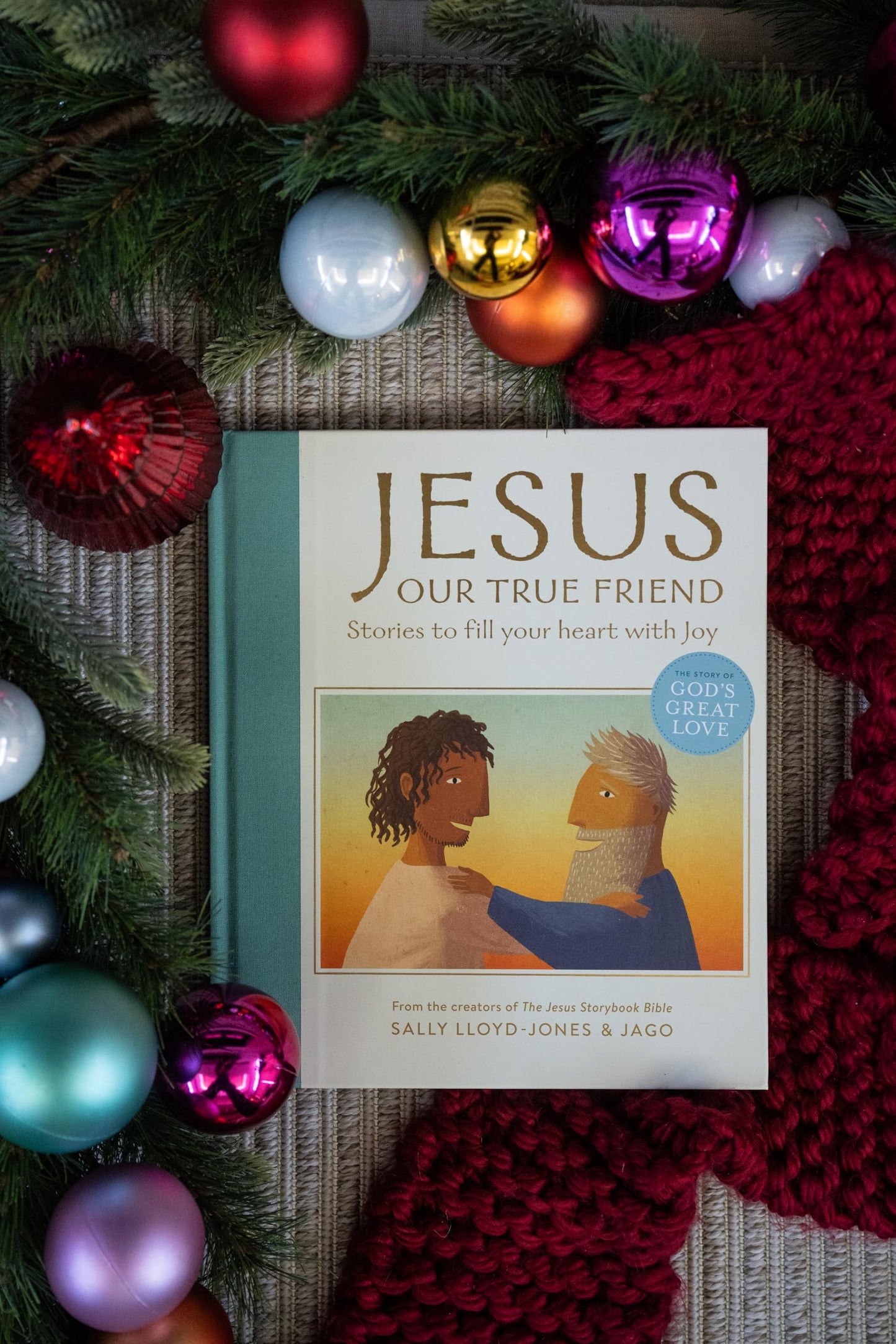 Jesus, Our True Friend: Stories to Fill Your Heart With Joy (The Story of God’s Great Love)