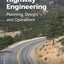 Highway Engineering: Planning, Design, and Operations