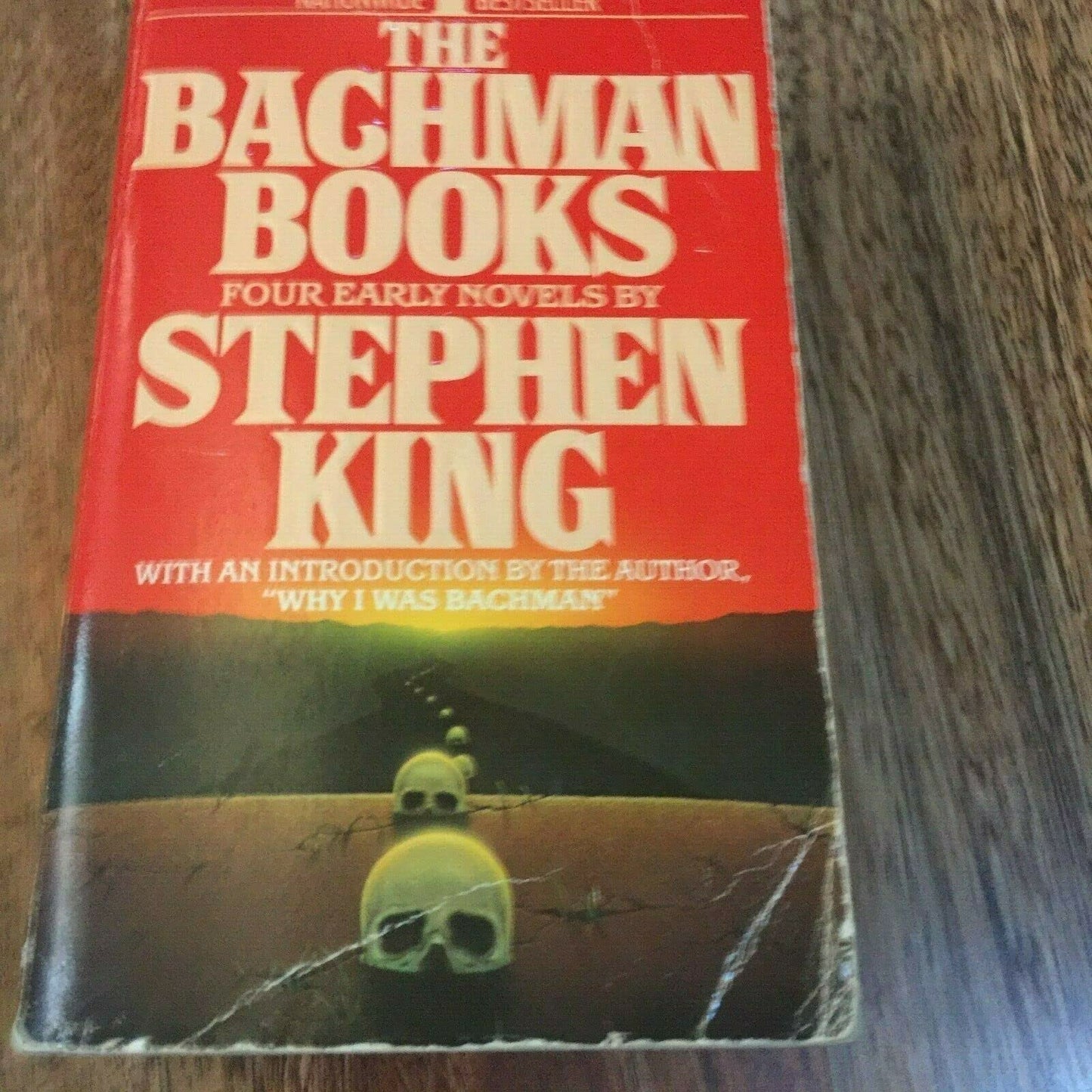 The Bachman Books: Four Early Novels by Stephen King