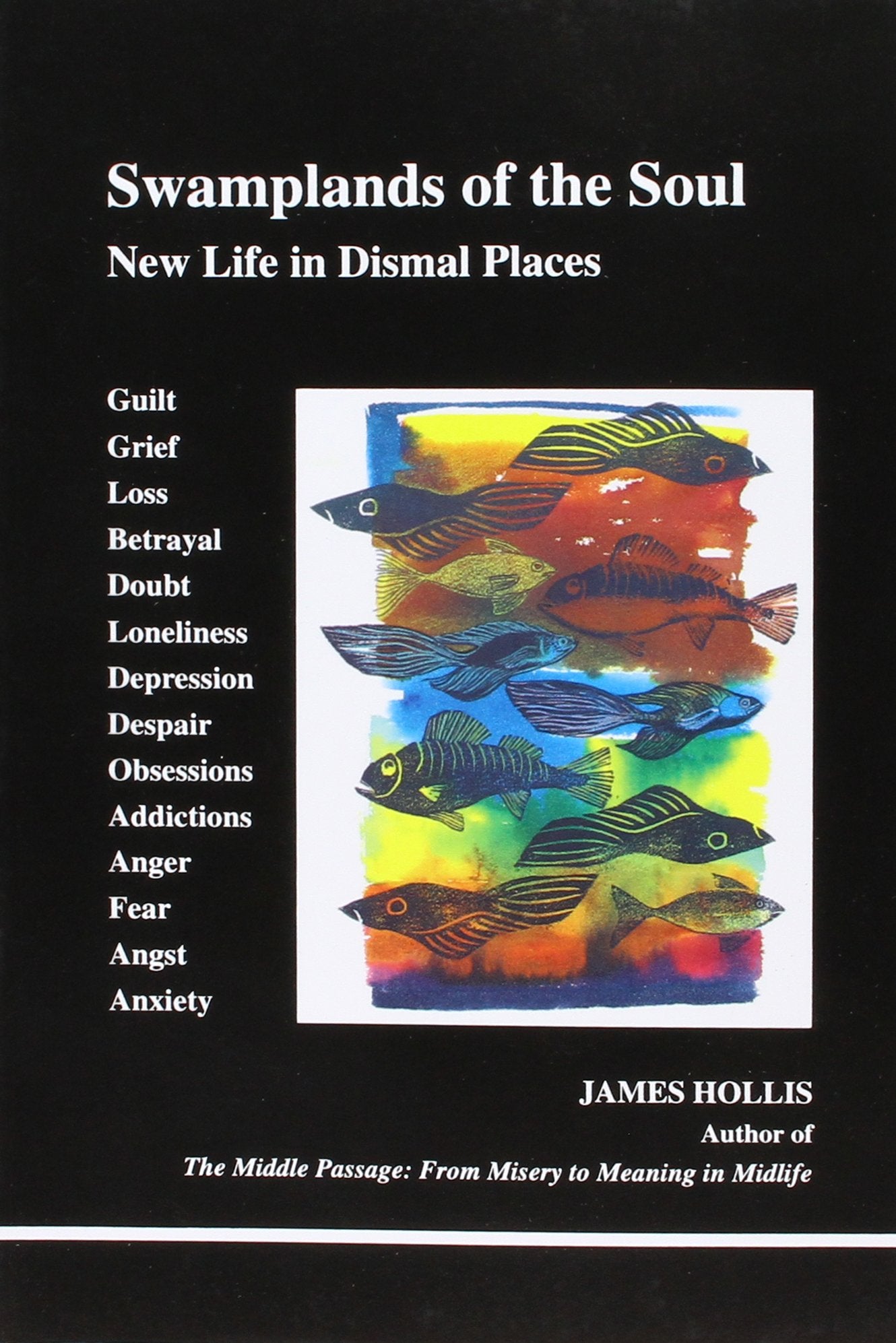 Swamplands Of The Soul (Studies in Jungian Psychology by Jun)