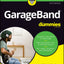 GarageBand For Dummies (For Dummies (Computer/Tech))