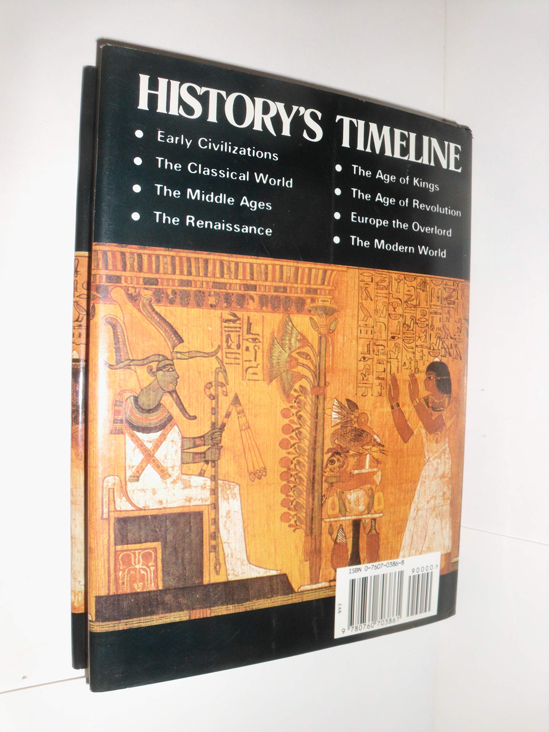 History's Timeline Revised and Updated: a 40,000 Year Chronicle of Civilization