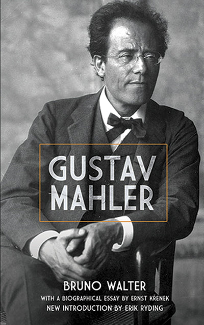 Gustav Mahler (Dover Books On Music: Composers) by Walter, B