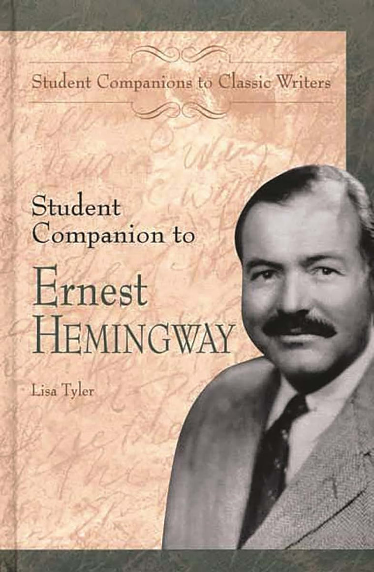 Student Companion to Ernest Hemingway (Student Companions to Classic Writers)