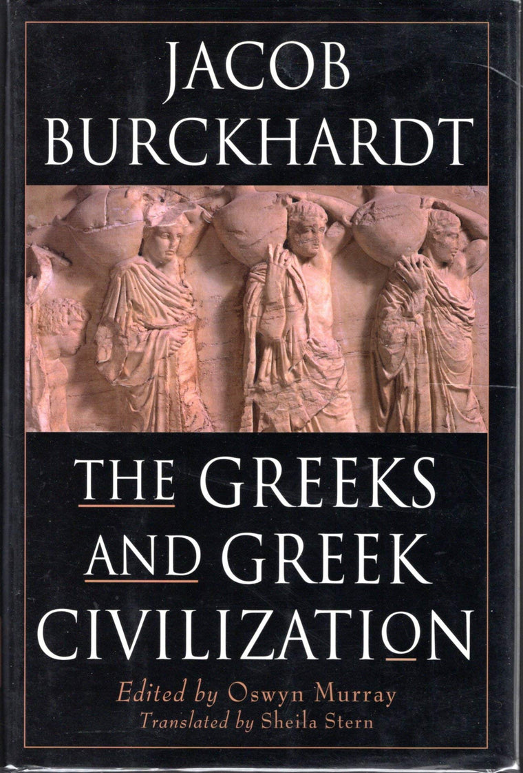 The Greeks and Greek Civilization