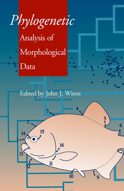 Phylogenetic Analysis of Morphological Data (Smithsonian Series in Comparative Evolutionary Biology) (Smithsonian Series in Comparative Evolutionary Biology (Paperback))