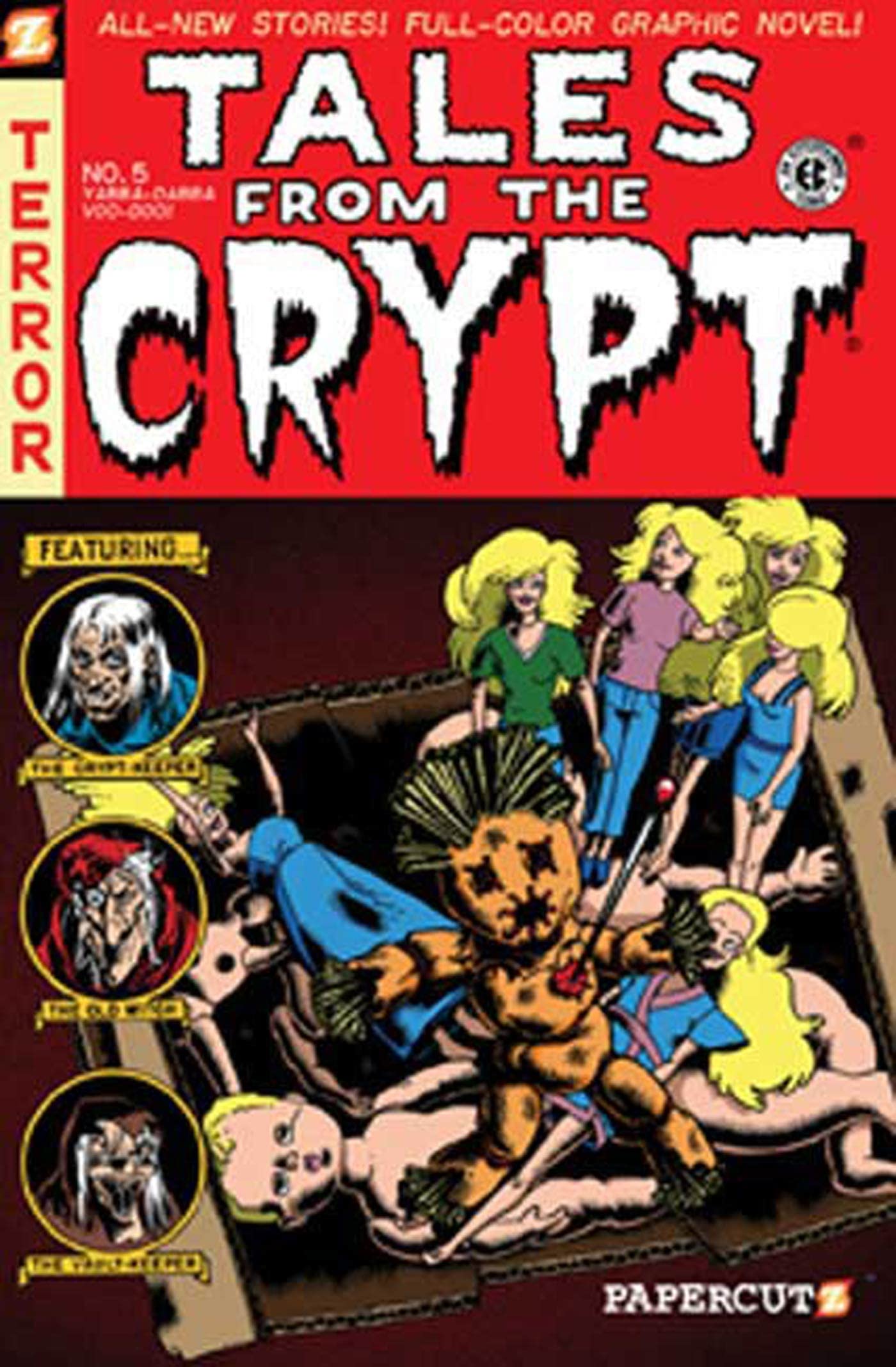 Tales from the Crypt #5: Yabba Dabba Voodoo (Tales from the Crypt Graphic Novels, 5)