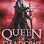 Queen of Shadows (Throne of Glass, 4) by Sarah J. Maas