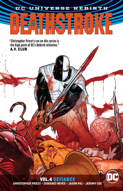 Deathstroke 4: Defiance by Priest, Christopher