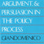 Evidence, Argument, and Persuasion in the Policy Process