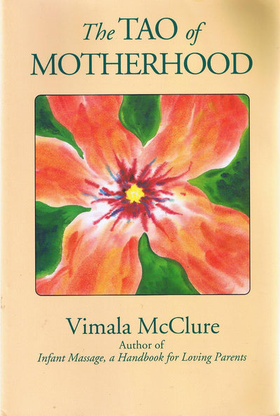 The Tao of Motherhood