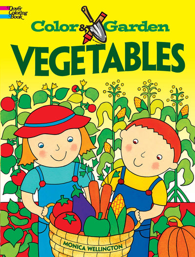 Color & Garden VEGETABLES (Dover Kids Activity Books)