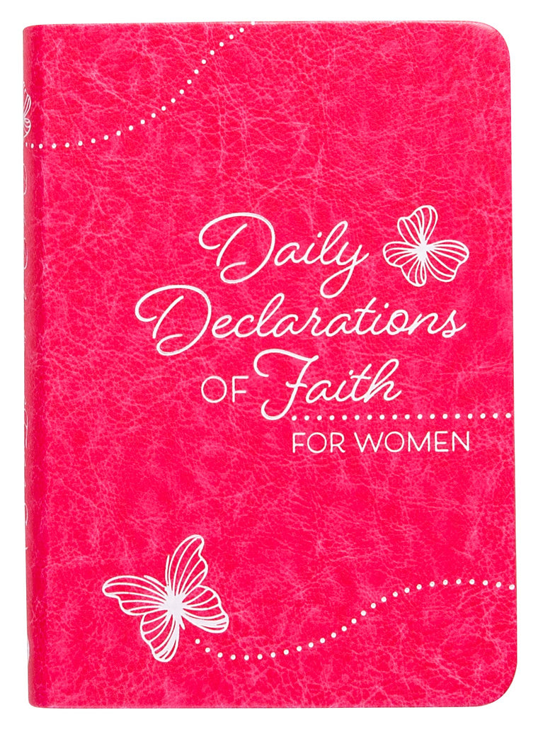 Daily Declarations of Faith: For Women
