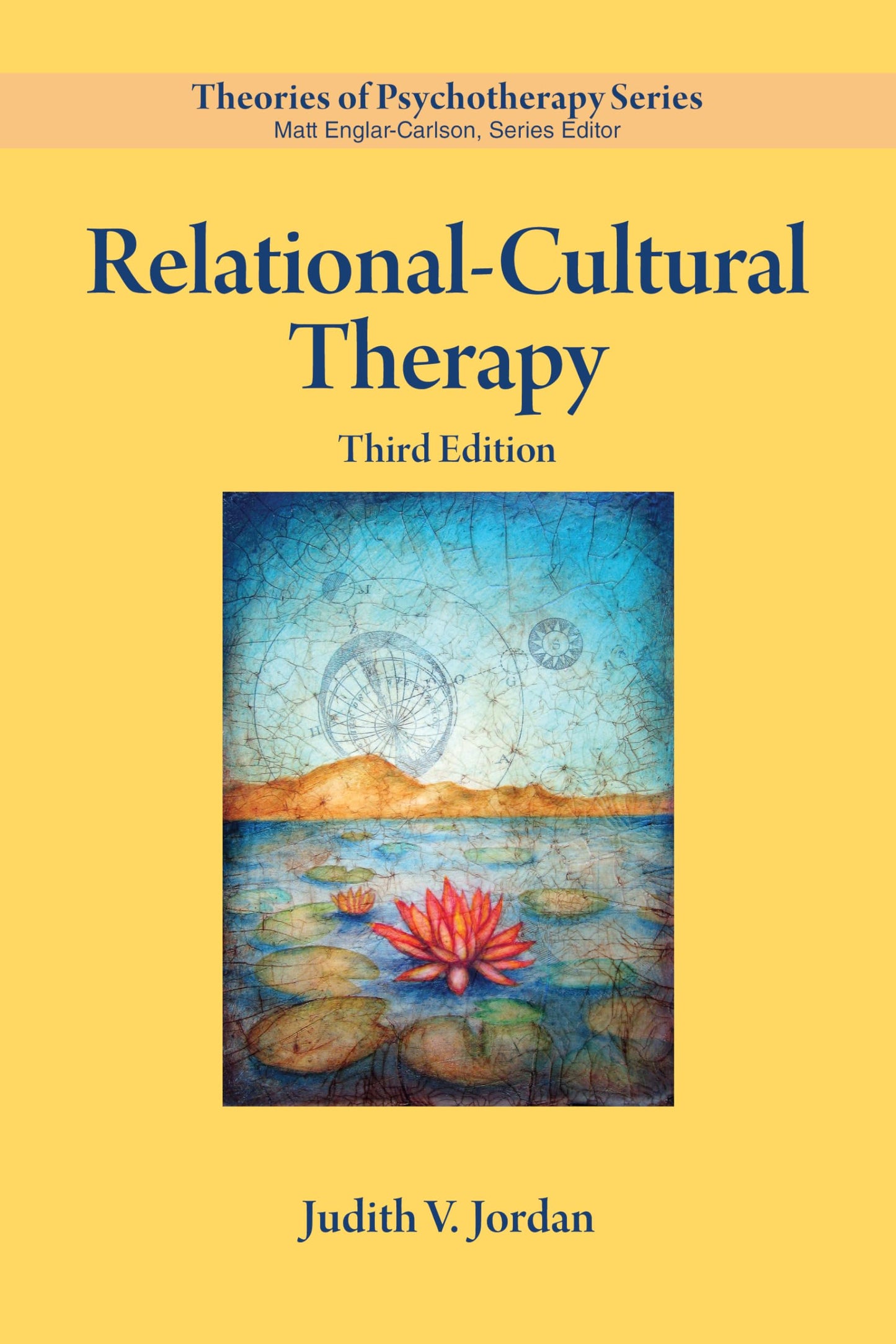 Relational-Cultural Therapy (Theories of Psychotherapy Series)