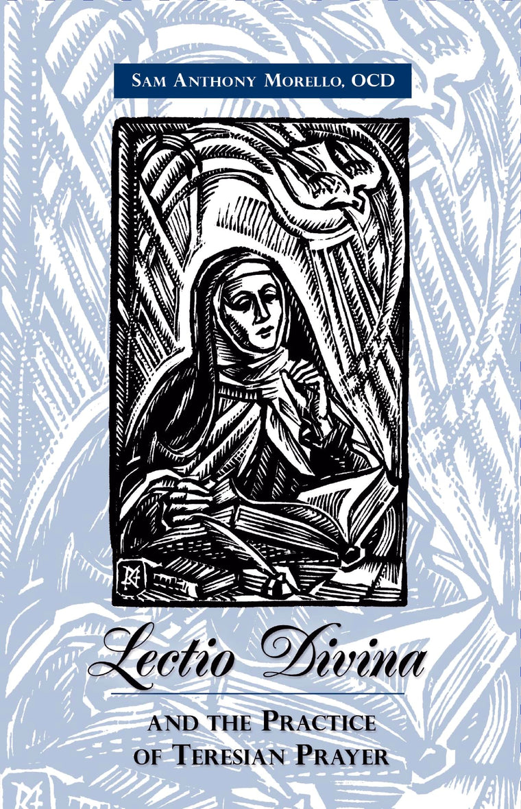 Lectio Divina and the Practice of Teresian Prayer (An Ics Pamphlet)