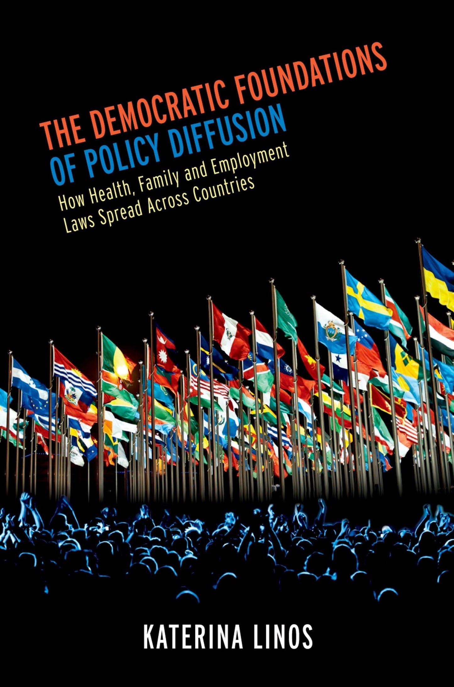 The Democratic Foundations of Policy Diffusion: How Health,