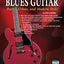The 21st Century Pro Method: Blues Guitar -- Rural, Urban, and Modern Styles, Spiral-Bound Book & CD