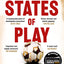 States of Play: How Sportswashing Took Over Football  The International Bestseller & Winner of the Football Book of the Year Award