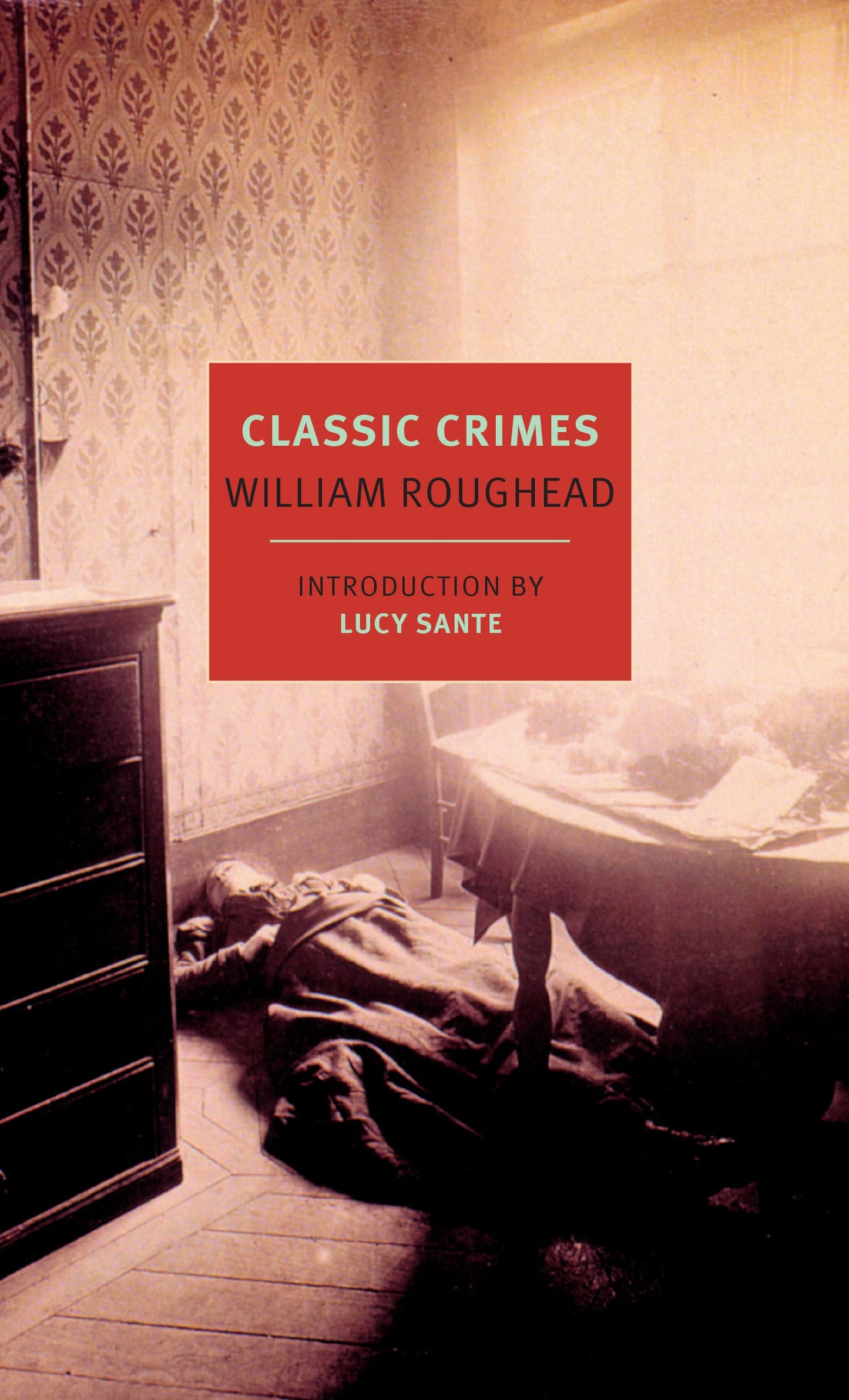 Classic Crimes (New York Review Books Classics)