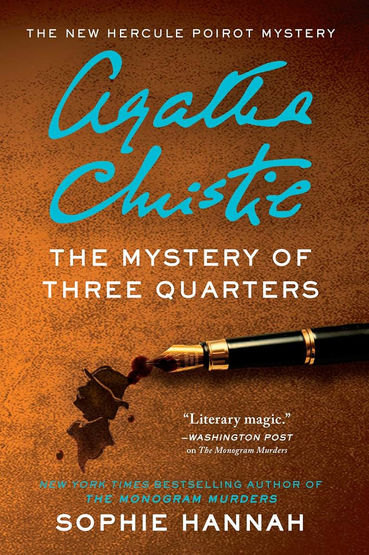 The Mystery of Three Quarters: The New Hercule Poirot Mystery (The New Hercule Poirot Mystery, 3)